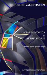 La talpa Monica e altre storie. Poesie per il giorno dopo