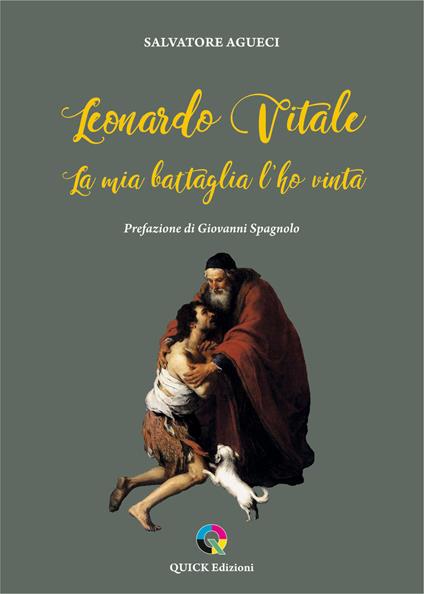 Leonardo Vitale. La mia battaglia l'ho vinta - Salvatore Agueci - copertina