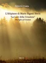 L' altipiano di Mario Rigoni Stern. La luce della creazione-The light of creation. Ediz. bilingue