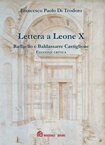 Lettera a Leone X di Raffaelo e Baldassarre Castiglione. Ediz. critica