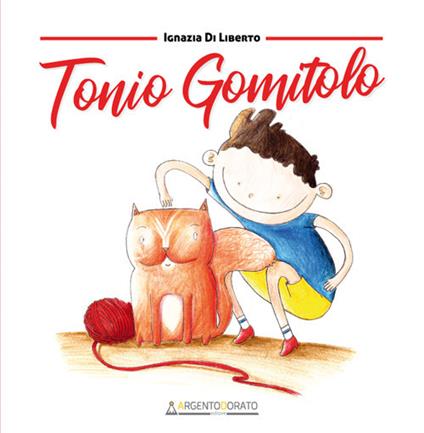 Tonio Gomitolo - Ignazia Di Liberto - copertina