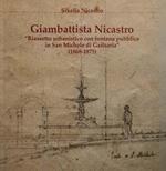 Giambattista Nicastro. Riassetto urbanistico con fontana pubblica in San Michele di Ganzaria (1868-1875)