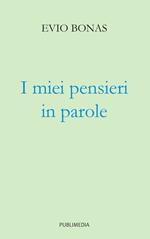 I miei pensieri in parole