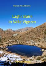 Laghi alpini in Valle Vigezzo
