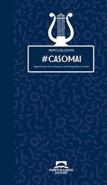 #casomai. Appunti per un romanzo autobiografico in versi
