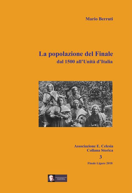 La popolazione del Finale dal 1500 all'Unità d'Italia - Mario Berruti - copertina