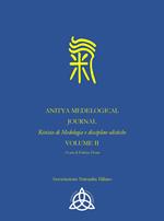 Anitya medelogical journal. Rivista internazionale medelogia e discipline olistiche. Ediz. italiana e inglese. Vol. 2