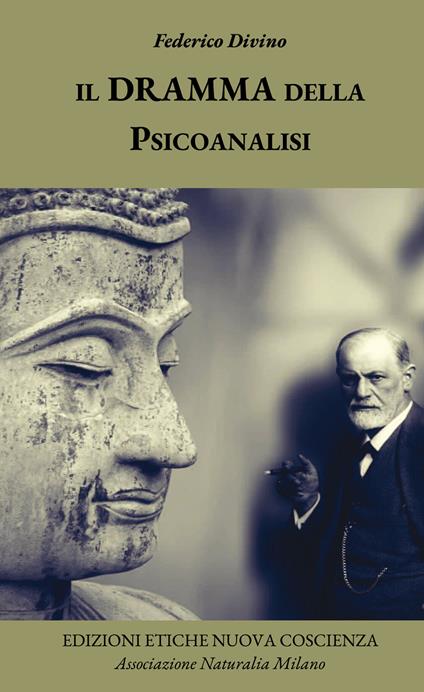 Il dramma della psicoanalisi. Ediz. critica - Federico Divino - copertina