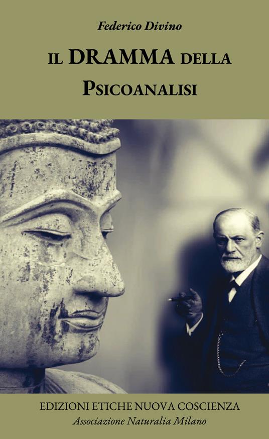 Il dramma della psicoanalisi. Ediz. critica - Federico Divino - copertina