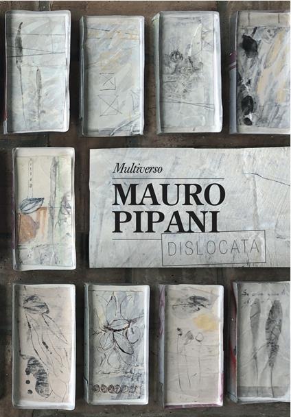 Mauro Pipani. Multiverso. Ediz. italiana e inglese - copertina