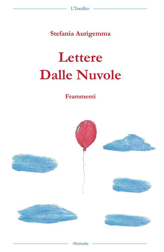 Lettere dalle nuvole. Frammenti - Stefania Aurigemma - copertina