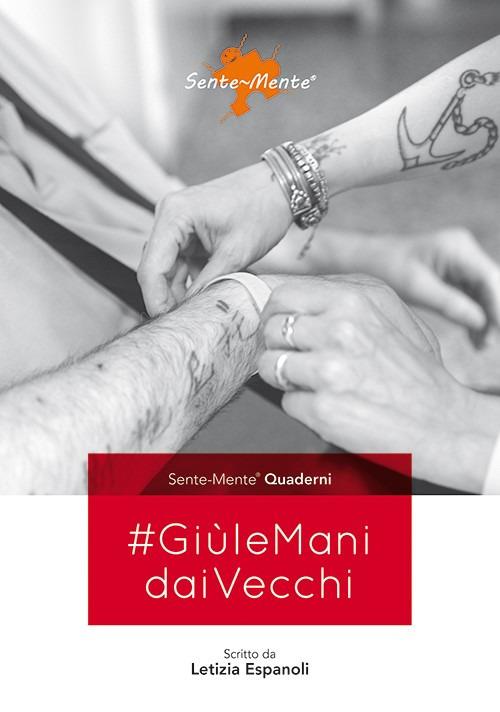 #GiùleManidaiVecchi - Letizia Espanoli - copertina