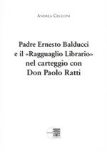 Padre Ernesto Balducci e il «ragguaglio librario» nel carteggio con don Paolo Ratti
