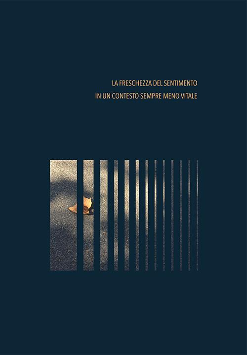 La freschezza del sentimento in un contesto sempre meno vitale - copertina