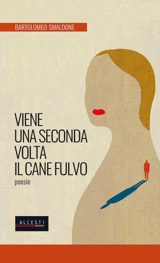 Viene una seconda volta il cane fulvo - Bartolomeo Smaldone - copertina