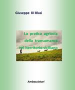 La pratica agricola della transumanza nel territorio siciliano