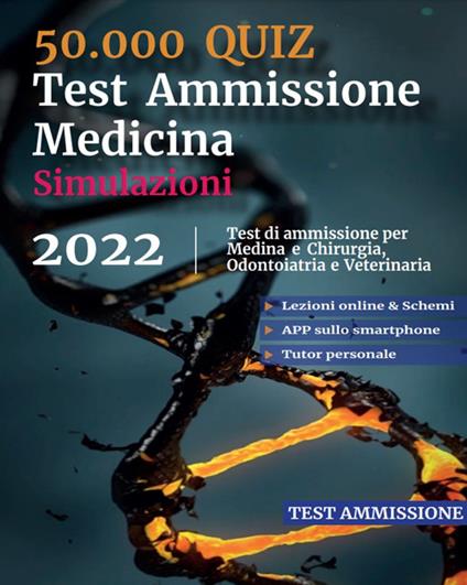 50.000 quiz. Test ammissione medicina. Simulazioni 2022. Test di ammissione per medicina e chirurgia, odontoiatria e veterinaria. Con codice per piattaforma online - copertina