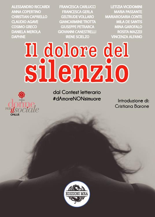 Il dolore del silenzio. Dal contest letterario #dAmoreNONsimuore - copertina