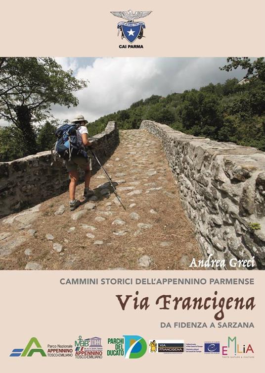 Via Francigena. Da Fidenza a Sarzana - Andrea Greci - copertina