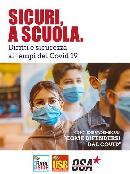Sicuri, a scuola. Diritti e sicurezza ai tempi del Covid 19 - AA.VV. - ebook