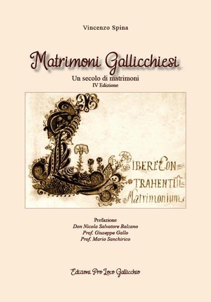Matrimoni gallicchiesi. Un secolo di matrimoni - Vincenzo Spina - copertina