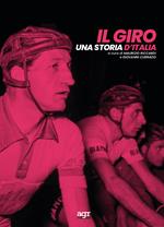 Il Giro. Una storia d'Italia
