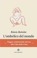 L' ombelico del mondo