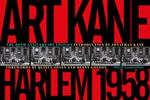 Art Kane. Harlem 1958. Con stampa e poster