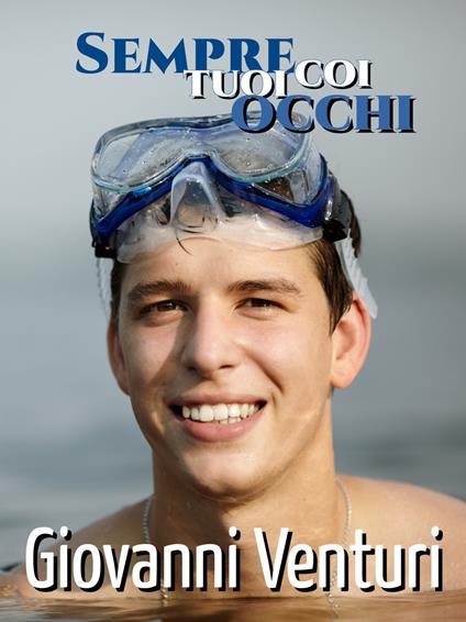 Sempre coi tuoi occhi - Giovanni Venturi - ebook