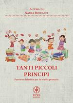 Tanti piccoli principi. Percorso didattico per la scuola primaria