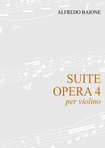 Suite op. 4 per violino. Spartito