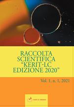 Raccolta Scientifica Kerit-LC Edizione 2020. Vol. 1