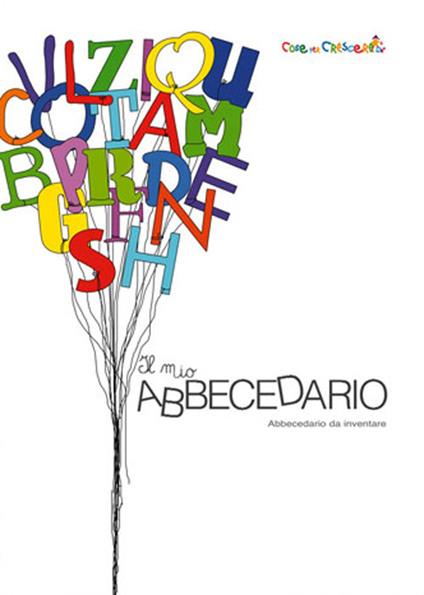 Il mio abbecedario. Abbecedario da inventare - copertina