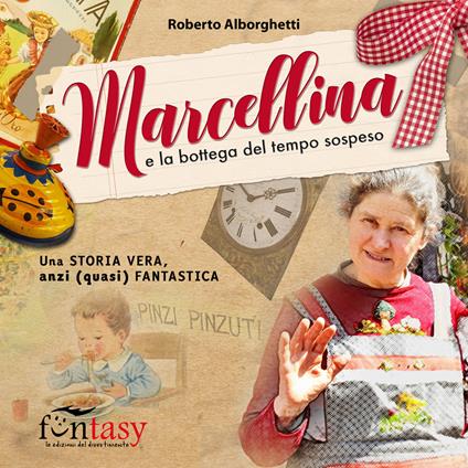 Marcellina e la bottega del tempo sospeso - Roberto Alborghetti - copertina