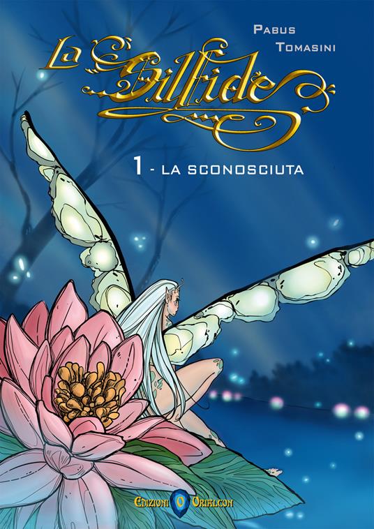 La silfide. Nuova ediz.. Vol. 1: La sconosciuta - Pabus - copertina