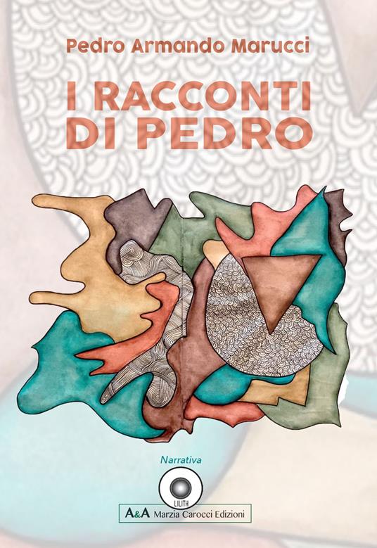 I racconti di Pedro - Pedro Armando Marucci - copertina