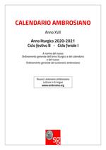 Calendario ambrosiano. Anno liturgico 2018-2019. Ciclo festivo C. Ciclo feriale I