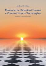 Massoneria, relazioni umane e comunicazione tecnologica