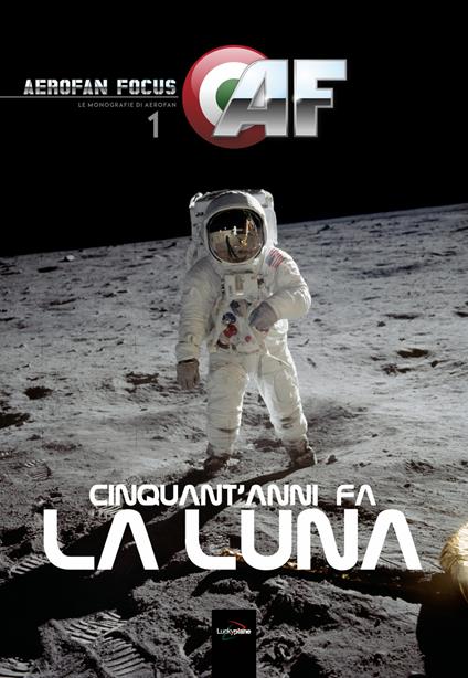 Cinquant'anni fa la Luna - copertina