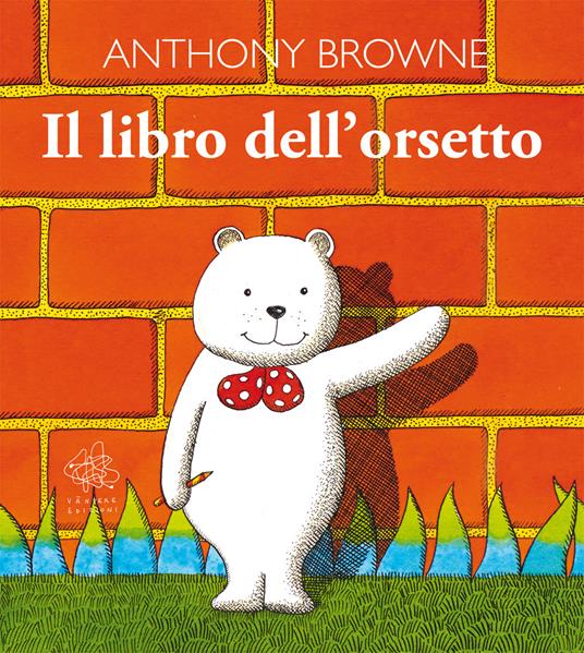 Il libro dell'orsetto. Ediz. illustrata - Anthony Browne - copertina