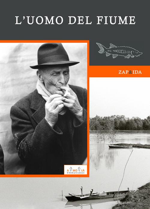 L'uomo del fiume - Zap&Ida - copertina