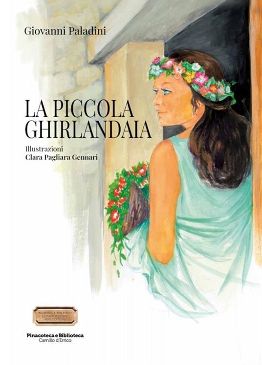 La piccola ghirlandaia - Giovanni Paladini - copertina