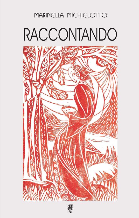 Raccontando - Marinella Michielotto - copertina