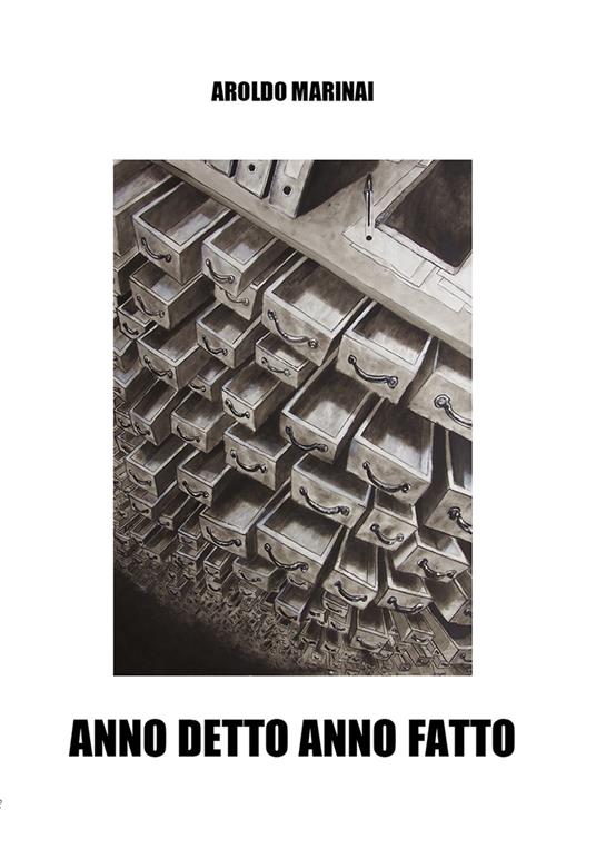 Anno detto, anno fatto - Aroldo Marinai - copertina