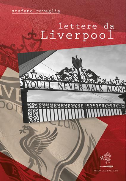 Lettere da Liverpool - Stefano Ravaglia - copertina