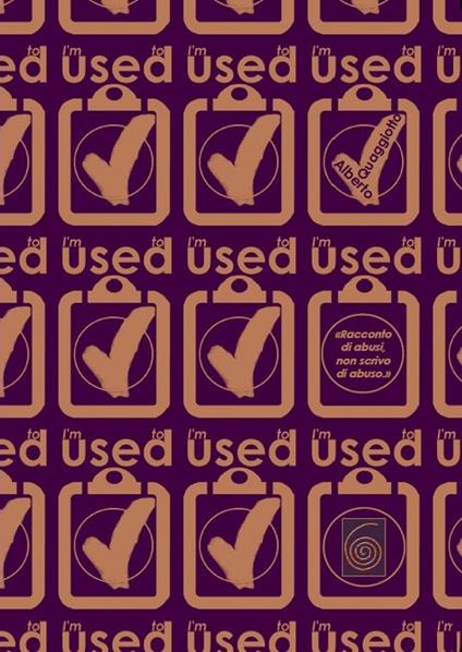 I'm used to. Parole in azione sul fenomeno dell’abuso per Tutela e Protezione del minore. Ediz. multilingue - copertina