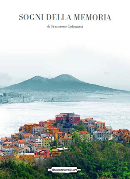Sogni della memoria - Francesco Colonnesi - copertina