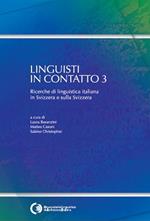 Linguisti in contatto. Ricerche di linguistica italiana in Svizzera e sulla Svizzera
