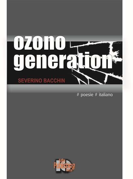 Ozono generation - Severino Bacchin - copertina