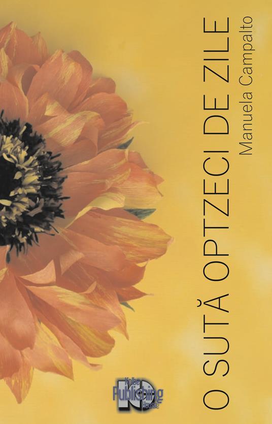 O sut? optzeci de zile. Nuova ediz. - Manuela Campalto - copertina